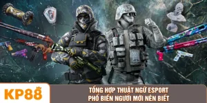 Tổng Hợp Thuật Ngữ Esport Phổ Biến Người Mới Nên Biết