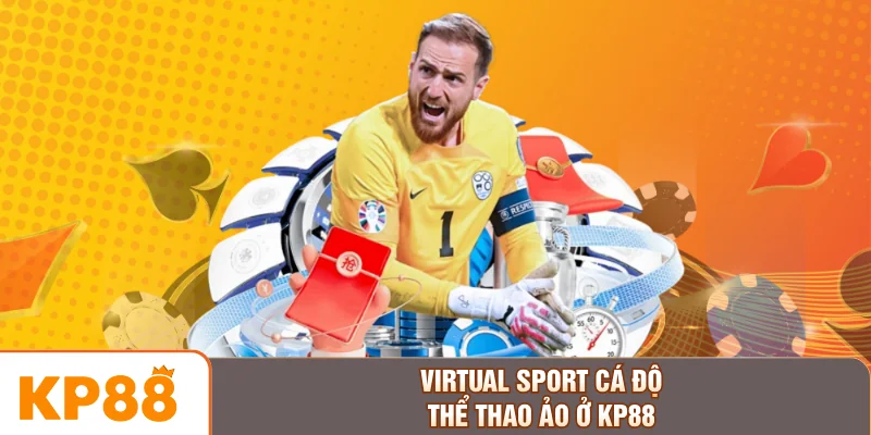 Virtual sport cá độ thể thao ảo ở KP88